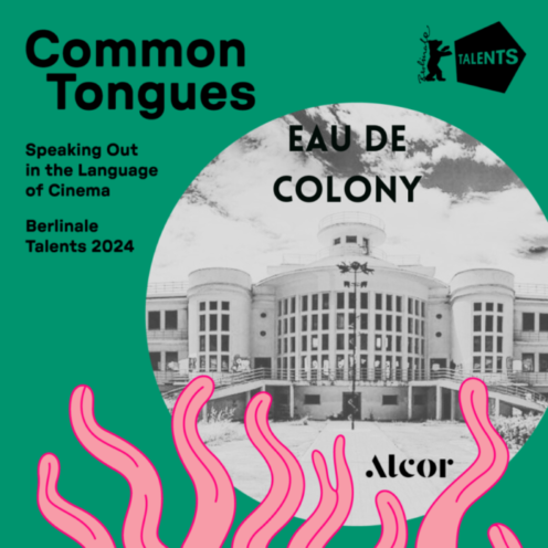 Berlinale Talents: The 2024 Participants Have Been Announced. Alcor presents “Eau De Colony”